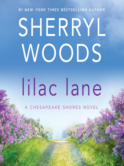 Title details for Lilac Lane by Sherryl Woods - Wait list